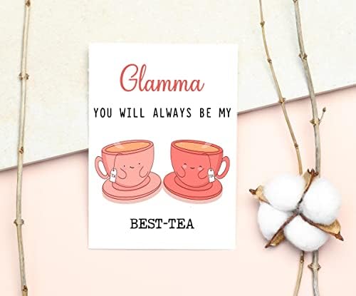 Glamma אתה תמיד תהיה התה הכי טוב שלי - כרטיס משחק מצחיק - כרטיס התה הטוב ביותר - כרטיס יום האם - כרטיס Bestie Glamma - Tea