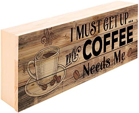 פ. גרהם דאן אני חייב לקום, הקפה שלי צריך אותי 5 על 12 שלט קופסת קיר בעיצוב קרש עץ