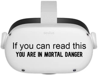 אם אתה יכול לקרוא את זה אתה נמצא בסכנה אנושה - Oculus Quest 2 - מדבקות - שחור